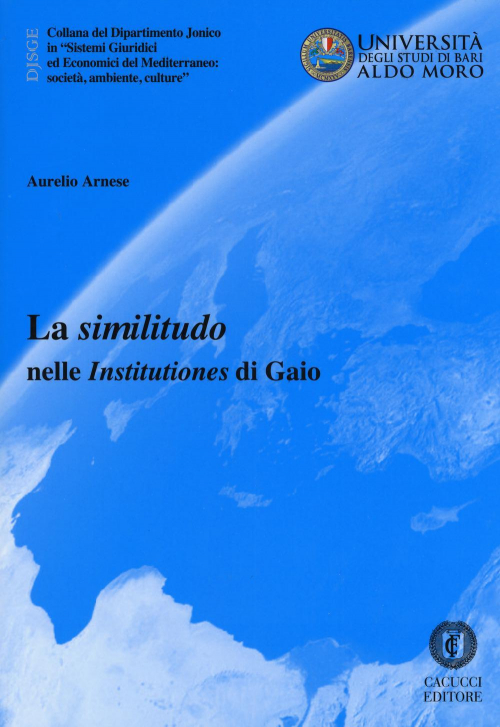 17278011314102-librolasimilitudonelleinstitutionesdigaioeditorecacuccianno2017