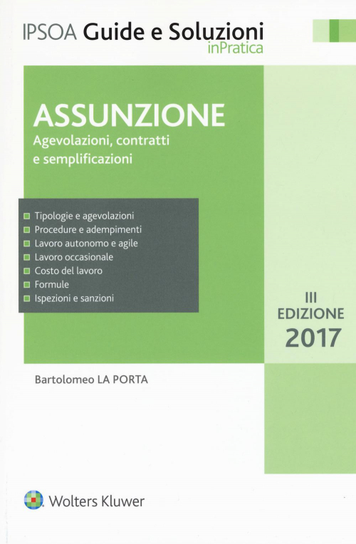 17278011492287-libroassunzioneagevolazionicontrattiesemplificazioniconcontenutodigitaleperaccessoonlineeditoreipsoaanno2017