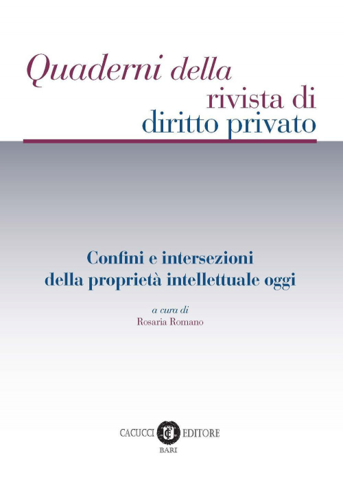 17278011600311-libroconfinieintersezionidellaproprietaintellettualeoggieditorecacuccianno2018