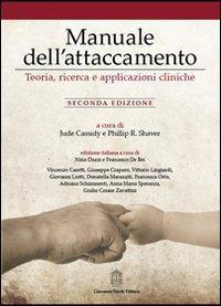 17278011631277-libromanualedellattaccamentoteoriaricercaeapplicazioniclinicheeditoregiovannifioritieditoreanno2016