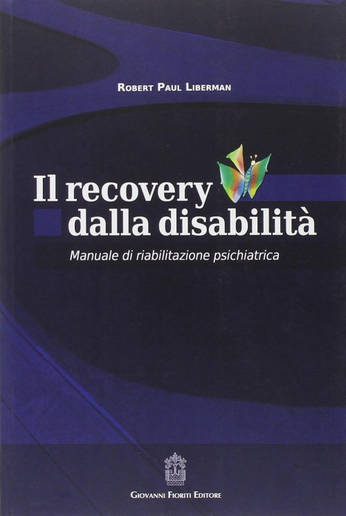 17278011888797-libroilrecoverydalladisabilitamanualediriabilitazionepsichiatricaeditoregiovannifioritieditoreanno2016