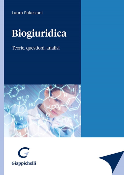 17278011924523-librobiogiuridicateoriequestionianalisieditoregiappichellianno2021