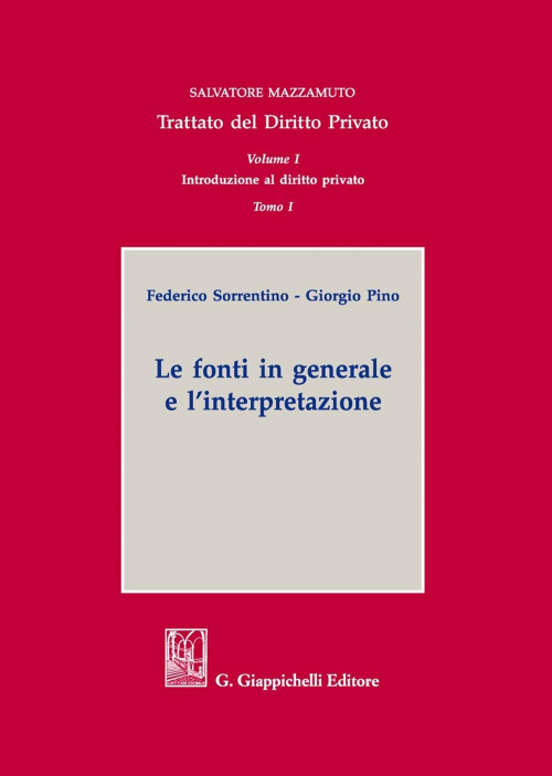 17278012037641-librotrattatodeldirittoprivatovol11introduzionealdirittoprivatolefontiingeneraleelinterpretazioneeditoregiappichellianno2021