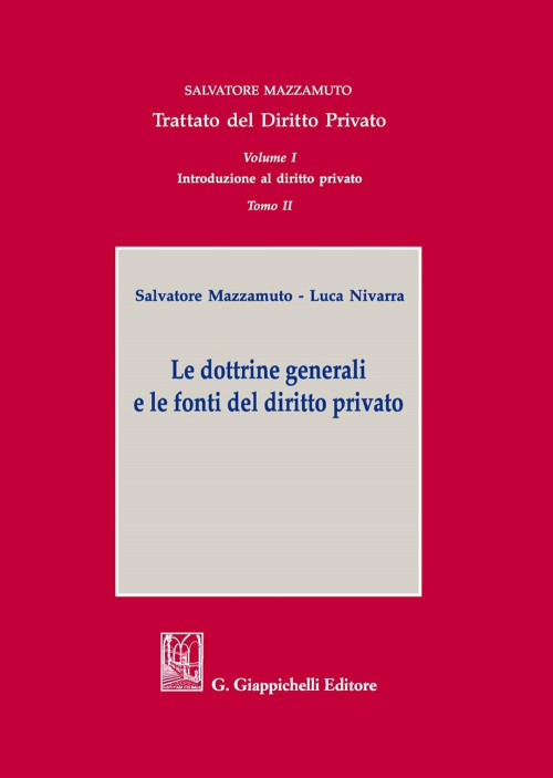 17278012044804-librotrattatodeldirittoprivatovol12introduzionealdirittoprivatoledottrinegeneralielefontideldirittoprivatoeditoregiappichellianno2021