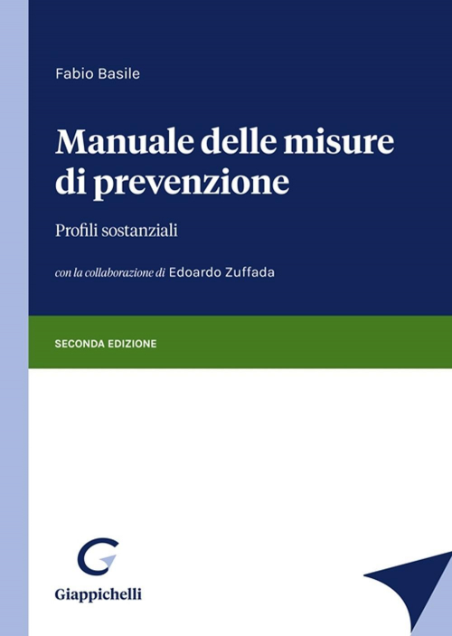 17278012546207-libromanualedellemisurediprevenzioneprofilisostanzialieditoregiappichellianno2021