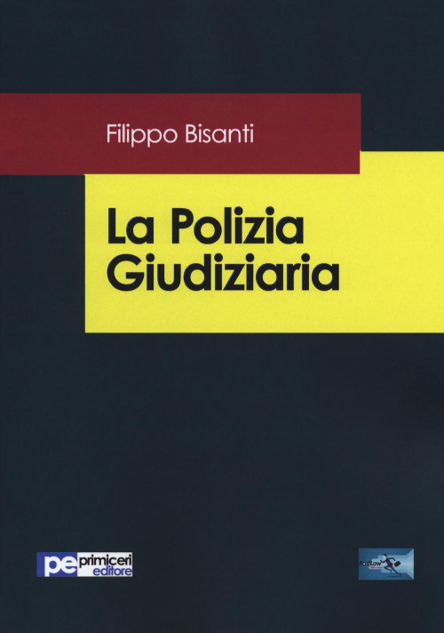 17278012678136-librolapoliziagiudiziariaeditoreprimicerieditoreanno2017