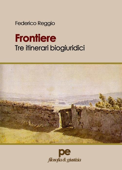 17278012867173-librofrontieretreitineraribiogiuridicieditoreprimicerieditoreanno2018