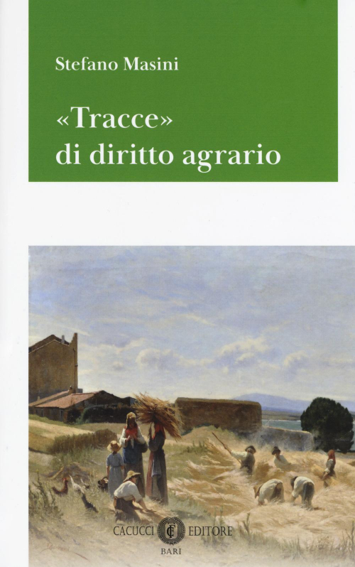 17278013216204-librotraccedidirittoagrarioeditorecacuccianno2019