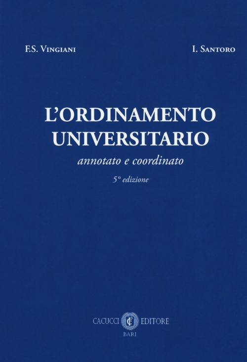 17278013359717-librolordinamentouniversitarioannotatoecoordinatoeditorecacuccianno2019