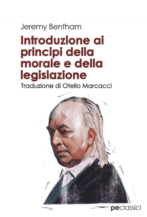 17278013610681-librointroduzioneaiprincipidellamoraleedellalegislazioneeditoreprimicerieditoreanno2020