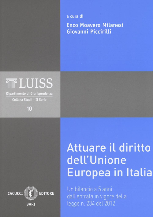 17278013881522-libroattuareildirittodellunioneeuropeainitaliaunbilancioa5annidallentratainvigoredellaleggen234del2012editorecacuccianno2018