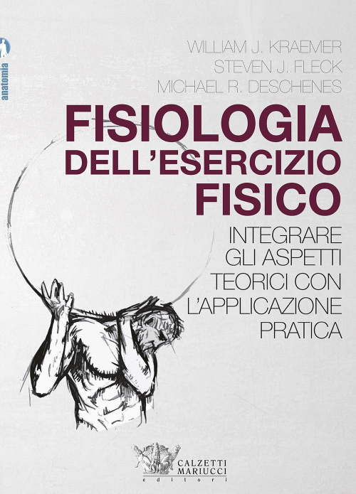 17278014121875-librofisiologiadelleserciziofisicointegraregliaspettiteoriciconlapplicazionepraticaeditorecalzettimariuccianno2018