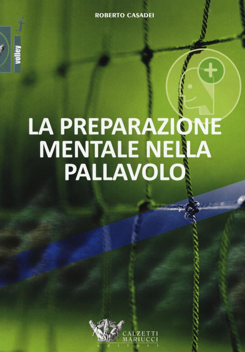 17278015061318-librolapreparazionementalenellapallavoloeditorecalzettimariuccianno2017