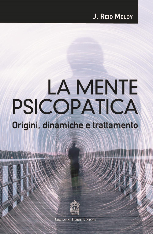 17278017058838-librolamentepsicopaticaoriginidinamicheetrattamentoeditoregiovannifioritieditoreanno2018