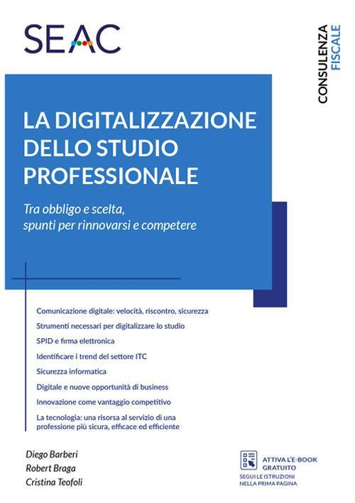 17278017365938-libroladigitalizzazionedellostudioprofessionaletraobbligoesceltaspuntiperrinnovarsiecompetereeditoreseacanno2020