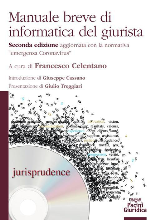 17278018792073-libromanualebrevediinformaticadelgiuristaeditorepacinigiuridicaanno2020