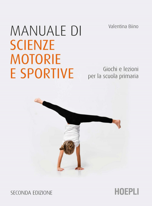 17278020560837-libromanualediscienzemotorieesportivegiochielezioniperlascuolaprimarianuovaedizeditorehoeplianno2021