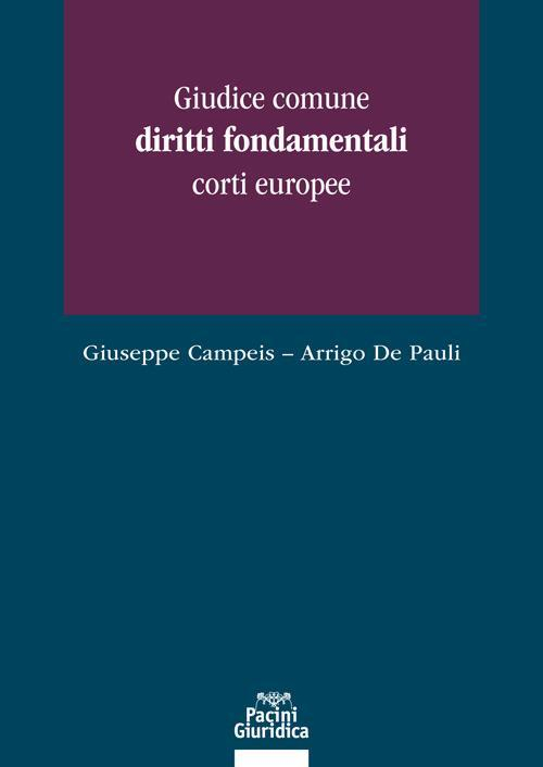 17278021191028-librogiudicecomunedirittifondamentalicortieuropeeeditorepacinigiuridicaanno2020