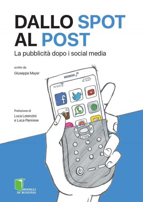 17278023042919-librodallospotalpostlapubblicitadopoisocialmediaeditoreedizionilswranno2015