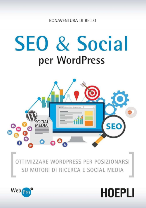 17278023959733-libroseoesocialwordpressottimizzarewordpressperposizionarsisumotoridiricercaesocialmediaeditorehoeplianno2016