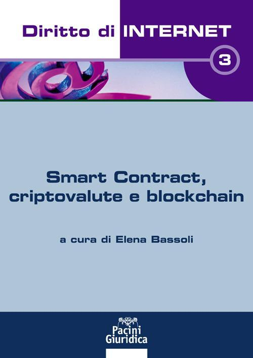 17278024929004-librodirittodiinternetvol3smartcontractcriptovaluteeblockchaineditorepacinigiuridicaanno2021