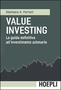 17278025547482-librovalueinvestinglaguidadefinitivaallinvestimentoazionarioeditorehoeplianno2015