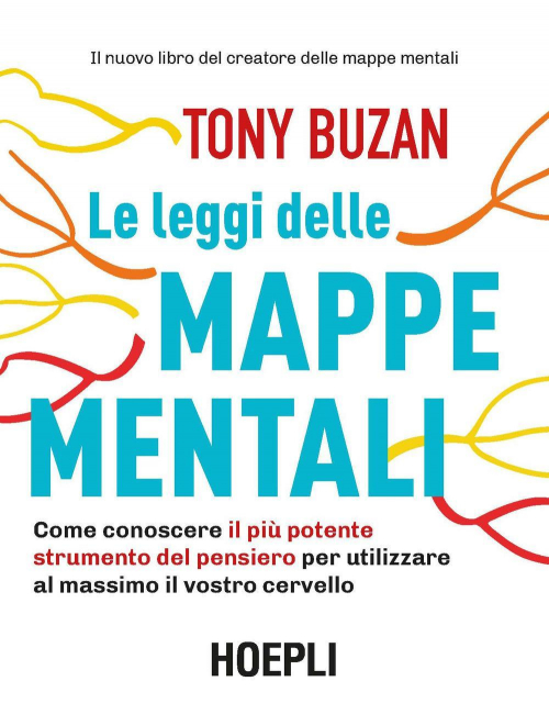 17278025809135-libroleleggidellemappementalicomeconoscereilpiupotentestrumentodelpensieroperutilizzarealmassimoilvostrocervelloeditorehoeplianno2018