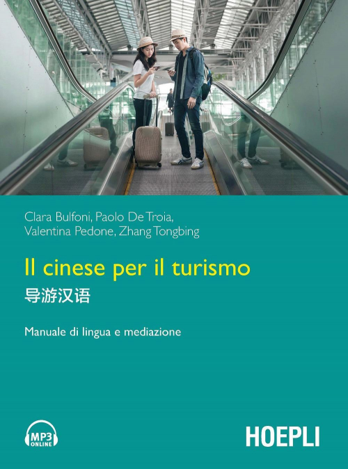 17278025967344-libroilcineseperilturismomanualedilinguaemediazioneeditorehoeplianno2017