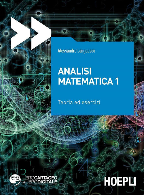 17278028083615-libroanalisimatematica1teoriaedeserciziconespansioneonlineeditorehoeplianno2017