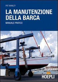 1727802861117-librolamanutenzionedellabarcaeditorehoeplianno2010