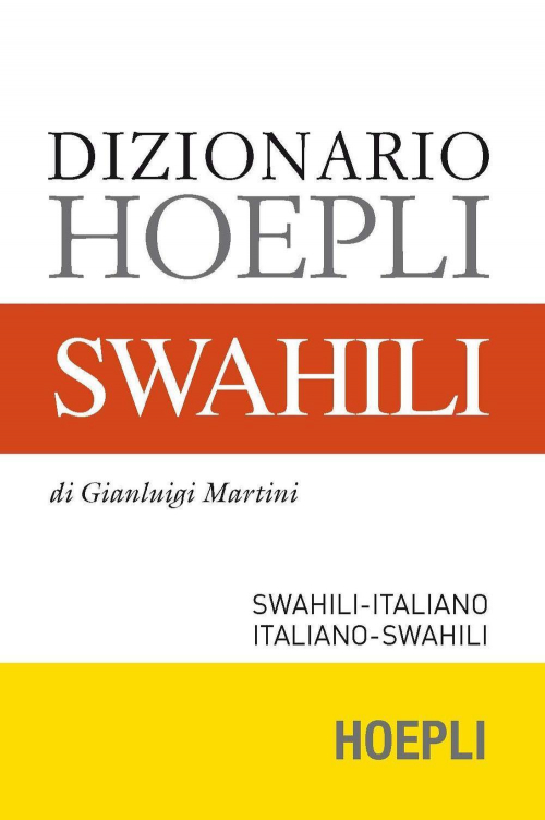 17278028625537-librodizionarioswahiliswahiliitalianoitalianoswahilieditorehoeplianno2016