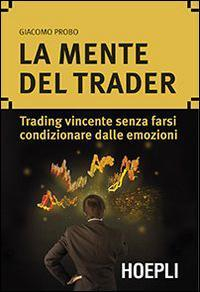 17278029136691-librolamentedeltradertradingvincentesenzafarsicondizionaredalleemozionieditorehoeplianno2014