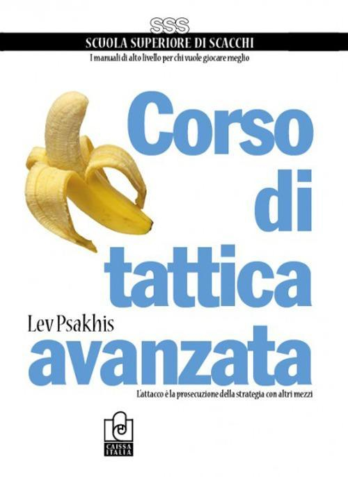 17278030037585-librocorsoditatticaavanzatalattaccoelaprosecuzionedellestrategiaconaltrimezzieditorecaissaitaliaanno2013