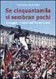 17278030093371-librosecinquantamilavisembranpochieditoregraphotanno2008