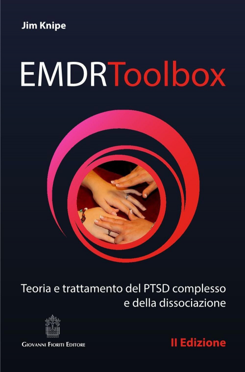 17278030183787-libroemdrtoolboxteoriaetrattamentodelptsdcomplessoedelladissociazioneeditoregiovannifioritieditoreanno2019