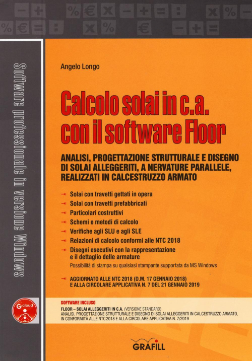 17278030296987-librocalcolosolaiincaconilsoftwareflooranalisiprogettazionestrutturaleedisegnodisolaialleggeritianervatureparallelerealizzatiincalcestruzzoarmatoconsoftwareeditoregrafillanno2019