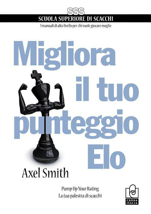 17278030337394-libromigliorailtuopunteggioelopumpupyourratinglatuapalestradiscacchieditorecaissaitaliaanno2015