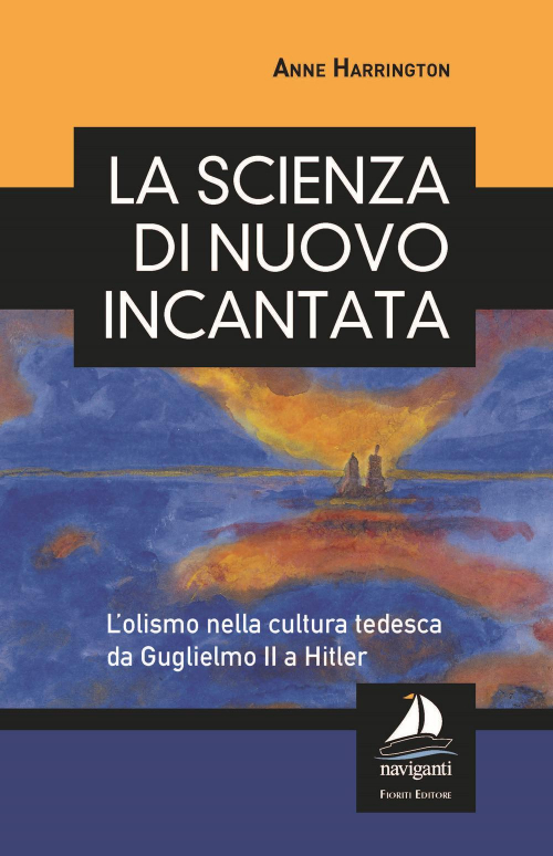 17278030507913-librolascienzadinuovoincantatalolismonellaculturatedescadaguglielmoiiahitlereditoregiovannifioritieditoreanno2018