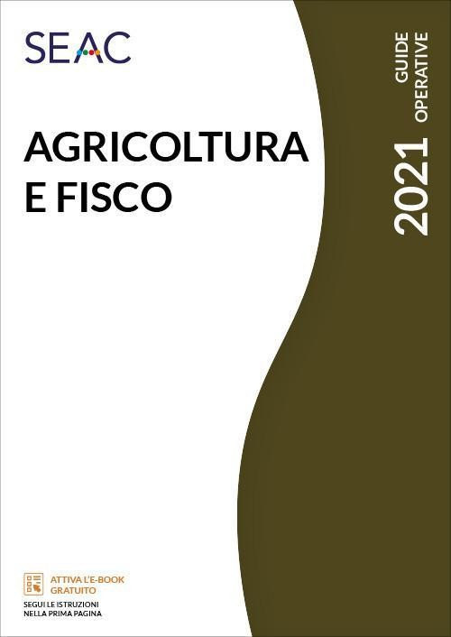 17278031469416-libroagricolturaefiscoeditoreseacanno2021