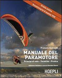 17278032521609-libroilmanualedelparamotoreprincipidivolotecnichepraticaeditorehoeplianno2013