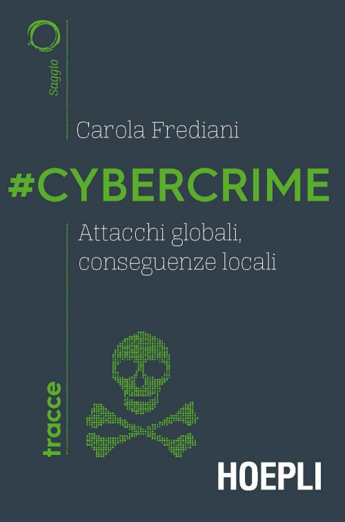 1727803259767-librocybercrimeattacchiglobaliconseguenzelocalieditorehoeplianno2019