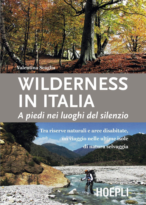 17278032661614-librowildernessinitaliaapiedineiluoghidelsilenzioeditorehoeplianno2016