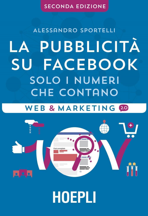 17278033511154-librolapubblicitasufacebooksoloinumerichecontanoeditorehoeplianno2016