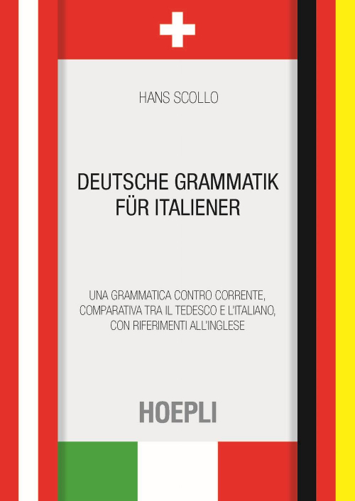 17278033700665-librodeutschegrammatikfuritalienerunagrammaticacontrocorrentecomparativatrailtedescoelitalianoconriferimentiallingleseeditorehoeplianno2020