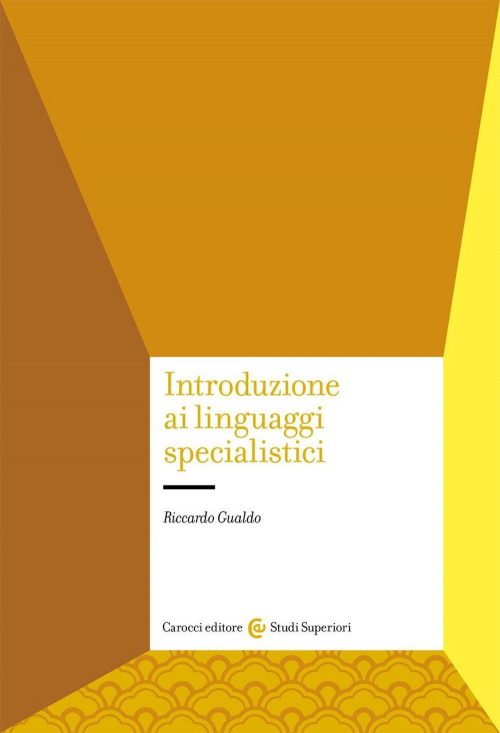 17278034029163-librointroduzioneailinguaggispecialisticieditorecaroccianno2021