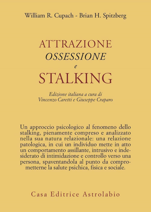 17278035578879-libroattrazioneossessioneestalkingeditoreastrolabioubaldinianno2011