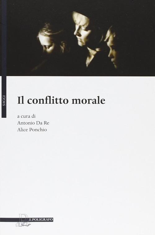 17278038069377-libroilconflittomoraleeditoreilpoligrafoanno2011