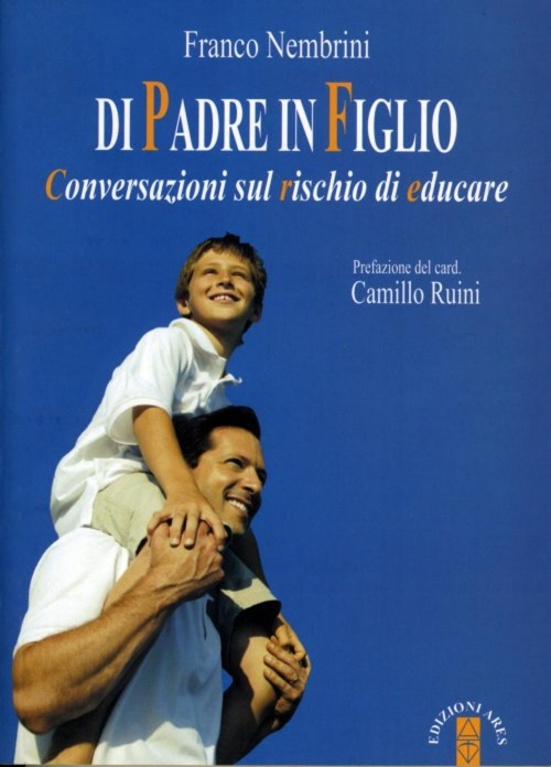 17278038254907-librodipadreinfiglioconversazionisulrischiodieducareeditorearesanno2011