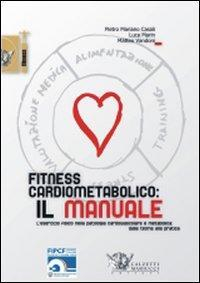 17278038441998-librofitnesscardiometabolicoilmanualeeditorecalzettimariuccianno2008