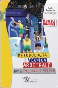 17278038534011-librometodologiaetecnicaarbitraleperlapallavoloveloceeditorecalzettimariuccianno2010